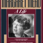 Margaret Mead: A Life